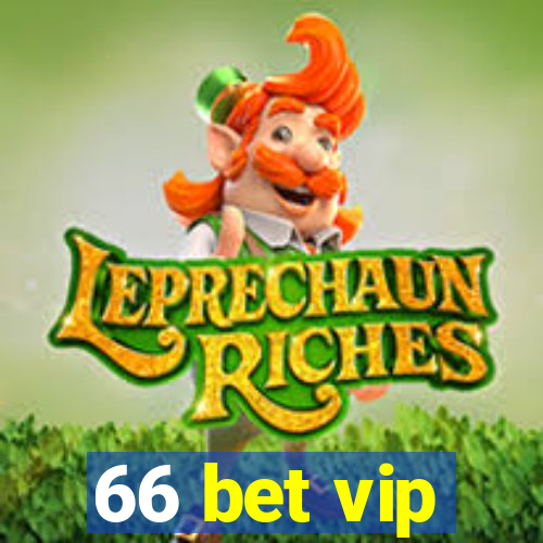 66 bet vip